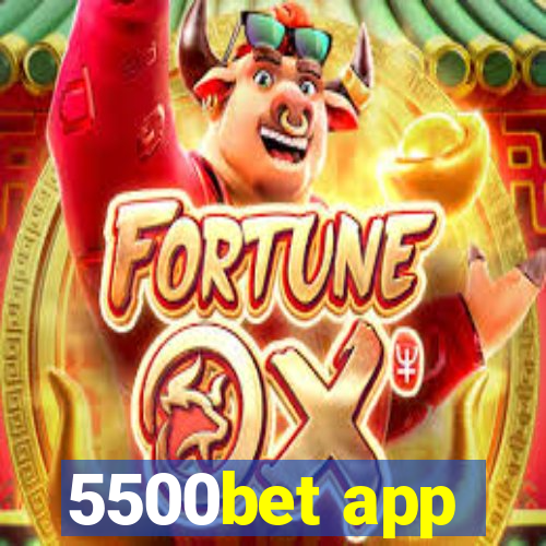 5500bet app